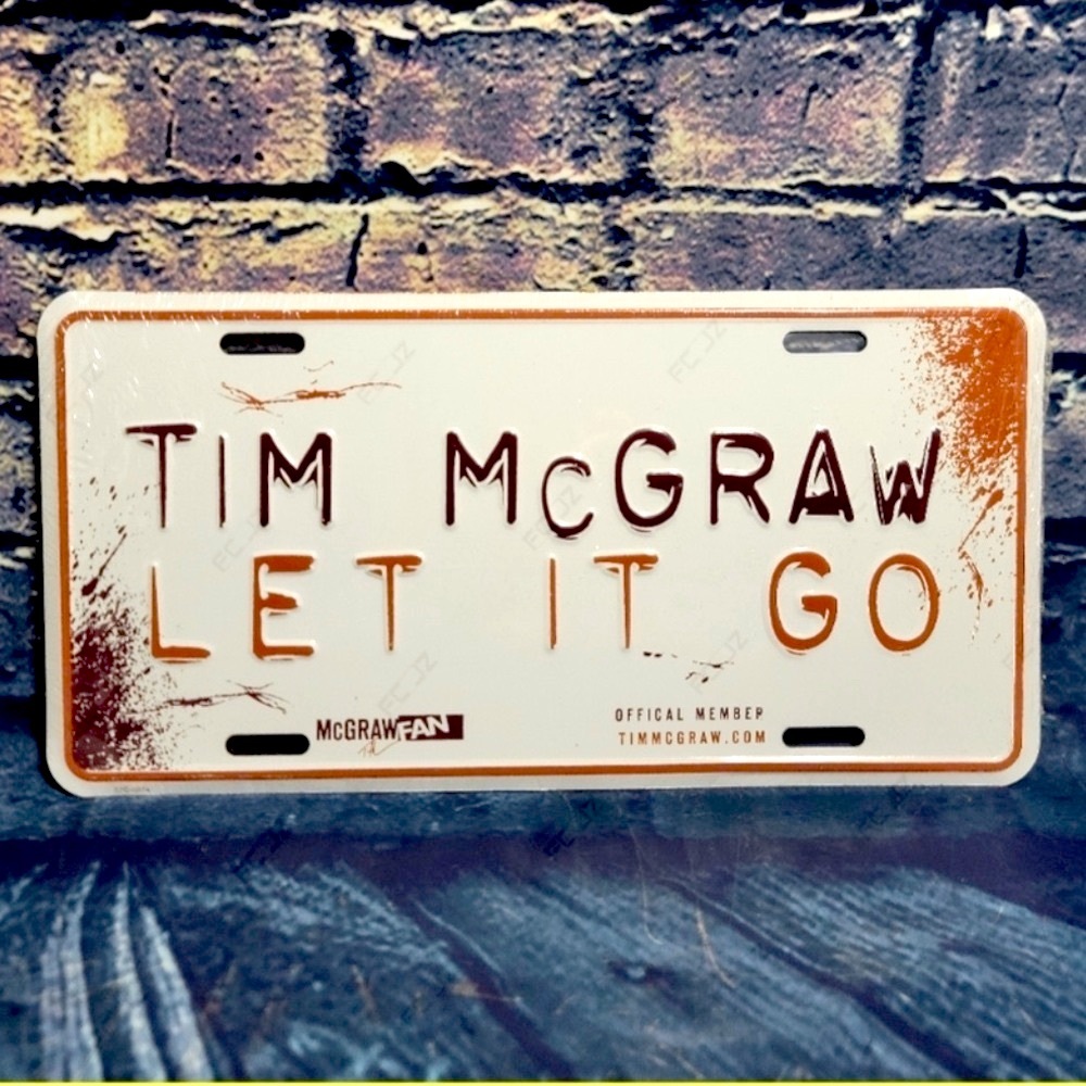 NWT 🤠🎵 COUNTRY MUSIC ARTIST TIM MCGRAW METAL NOVELTY LICENSE PLATE “LET IT GO”